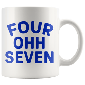 The "Four Ohh Seven" Coffee Mug