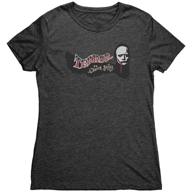 The Terror on Church Street Women’s Triblend Tee