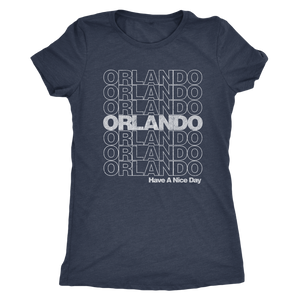 The Orlando "Have A Nice Day" Women's Tri-blend Tee